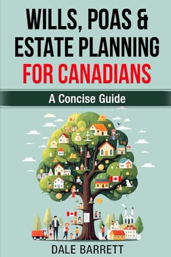 Cover of Wills, POAs & Estate Planning for Canadians by Dale Barrett